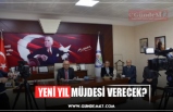 YENİ YIL MÜJDESİ VERECEK?