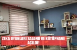 ZEKA OYUNLARI SALONU VE KÜTÜPHANE AÇILDI!