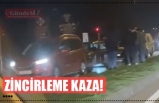 ZİNCİRLEME KAZA!