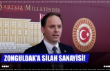 ZONGULDAK’A SİLAH SANAYİSİ!