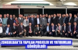 ZONGULDAK’TA YAPILAN PROJELER VE YATIRIMLAR  GÖRÜŞÜLDÜ!