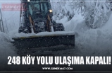 248 KÖY YOLU ULAŞIMA KAPALI!