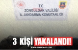 3  KİŞİ YAKALANDI!