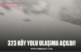 323 KÖY YOLU ULAŞIMA AÇILDI!