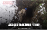 4 KAÇAK OCAK İMHA EDİLDİ!