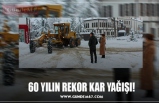 60 YILIN REKOR KAR YAĞIŞI!