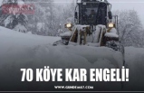 70 KÖYE KAR ENGELİ!