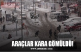 ARAÇLAR KARA GÖMÜLDÜ!