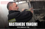 HASTANEDE YANGIN!