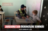 JANDARMA’DAN ÖĞRENCİLERE SEMİNER!