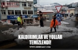 KALDIRIMLAR VE YOLLAR TEMİZLENDİ!