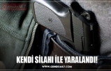 KENDİ SİLAHI İLE YARALANDI!