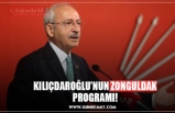 KILIÇDAROĞLU’NUN ZONGULDAK PROGRAMI!