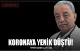 KORONAYA YENİK DÜŞTÜ!