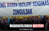 MADENCİLERDEN DESTEK!