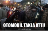 OTOMOBİL TAKLA ATTI!