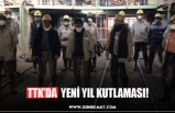 TTK’DA  YENİ YIL KUTLAMASI!