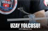 UZAY YOLCUSU!