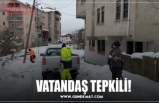 VATANDAŞ TEPKİLİ!