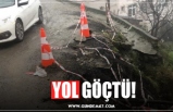 YOL GÖÇTÜ!