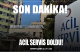 ACİL SERVİS DOLDU!