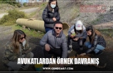 AVUKATLARDAN ÖRNEK DAVRANIŞ