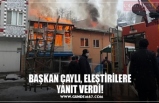 BAŞKAN ÇAYLI, ELEŞTİRİLERE YANIT VERDİ!