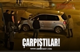 ÇARPIŞTILAR!