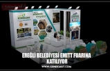 EREĞLİ BELEDİYESİ EMITT FUARINA  KATILIYOR