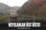 HEYELANLAR ÜST ÜSTE!