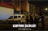 KAMYONU ÇALDILAR!