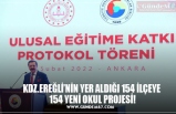 KDZ.EREĞLİ’NİN YER ALDIĞI 154 İLÇEYE  154 YENİ OKUL PROJESİ!