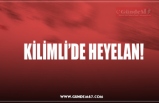 KİLİMLİ’DE HEYELAN!