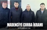 MADENCİYE ÇORBA İKRAMI