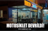 MOTOSİKLET DEVRİLDİ!