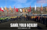 SAHİL YOLU AÇILDI!