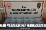 SAHTE PARALAR İLE ESNAFI KANDIRACAKLARDI!