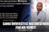 SANKO ÜNİVERSİTESİ HASTANESİ’NDEN YENİ BİR HİZMET!