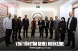 YENİ YÖNETİM GENEL MERKEZDE