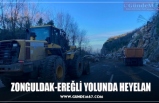 ZONGULDAK-EREĞLİ YOLUNDA HEYELAN