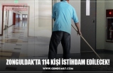 ZONGULDAK’TA 114 KİŞİ İSTİHDAM EDİLECEK!