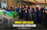 AVUKAT AVNİ ÇELEBİ  SONSUZLUĞA UĞURLANDI