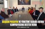 BAŞKAN POSBIYIK VE YÖNETİMİ ‘ASKIDA FATURA’  KAMPANYASINA DESTEK VERDİ