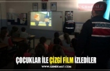 ÇOCUKLAR İLE ÇİZGİ FİLM İZLEDİLER