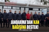 JANDARMA’DAN KAN  BAĞIŞINA DESTEK!