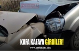 KAFA KAFAYA GİRDİLER!