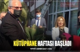 KÜTÜPHANE HAFTASI BAŞLADI