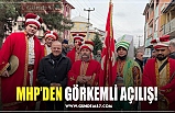 MHP’DEN GÖRKEMLİ AÇILIŞ!