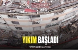 YIKIM BAŞLADI