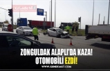 ZONGULDAK ALAPLI’DA KAZA! OTOMOBİLİ EZDİ!